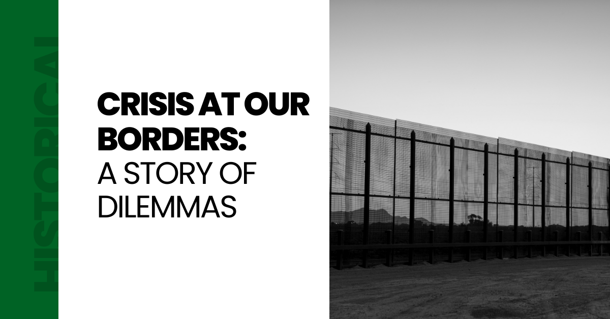 FSA Blog Featured Image for Crisis at our Borders: A Story of Dilemmas